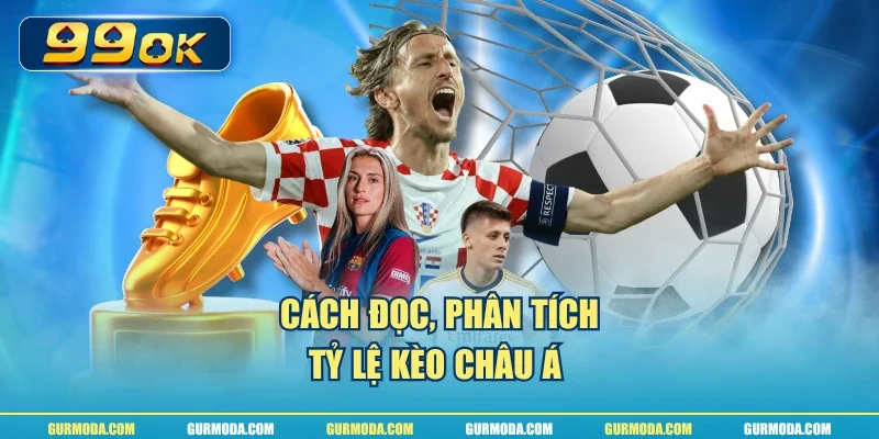 Cách đọc, phân tích tỷ lệ kèo châu Á 