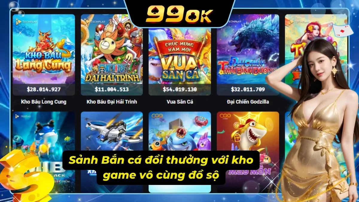 Giới thiệu sảnh bắn cá cùng kho game slot đồ sộ tại nhà cái
